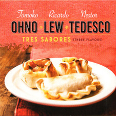 Tomoko Ohno , Ricardo Lew , Néstor Tedesco “TRES SABORES”